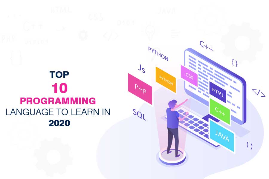 Top 10 Most Demanded Programming Languages to Learn for Future in 2020